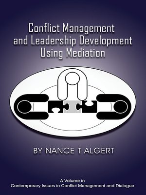 cover image of Conflict Management and Leadership Development Using Mediation